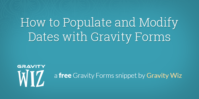 gravity forms auto populate date