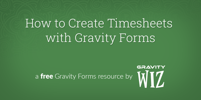 create timesheets with gravity forms cover creative