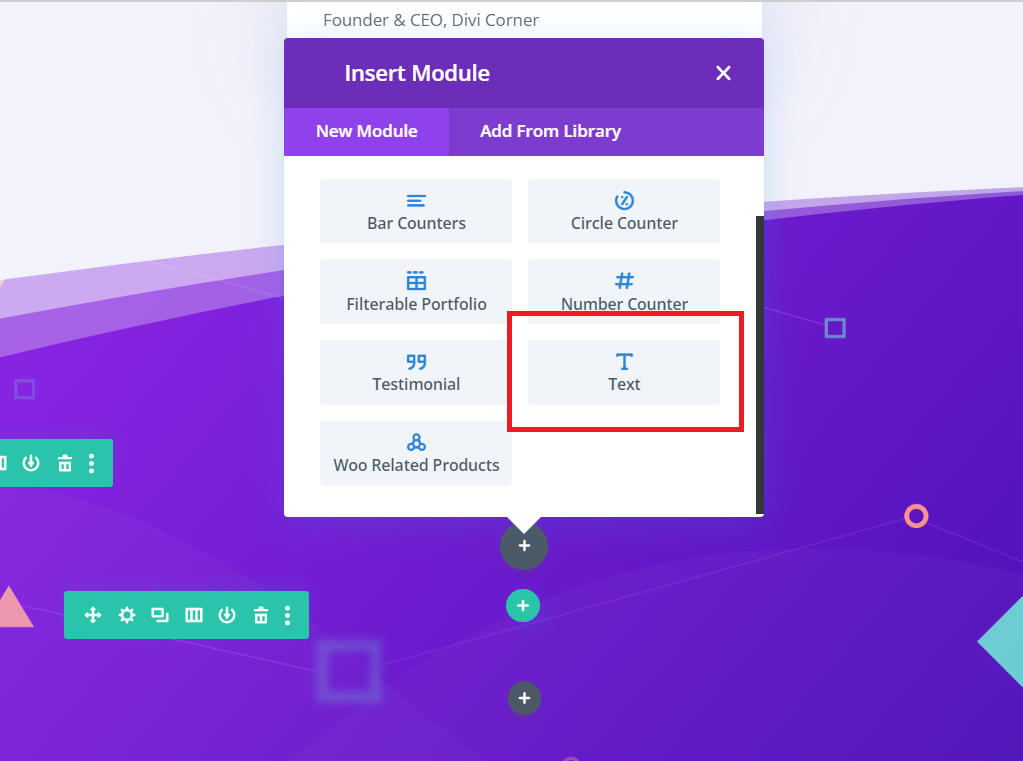 Select ‘Text’ Divi Module to Embed Shortcode