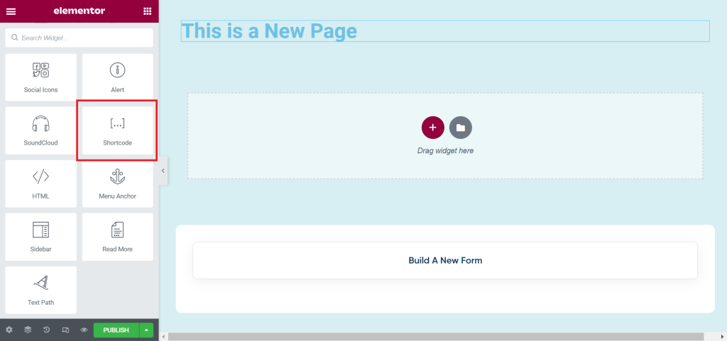 Add shortcode widget in Elementor.