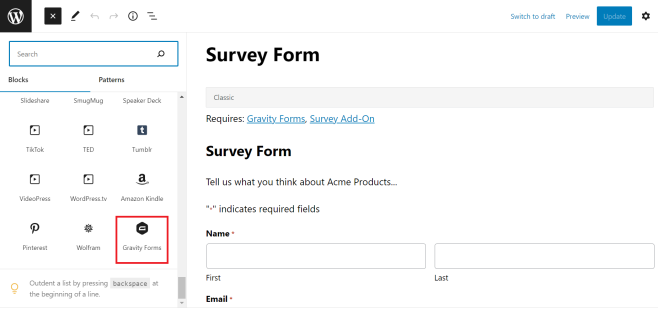 Select the Gravity Forms block in the Gutenberg editor.