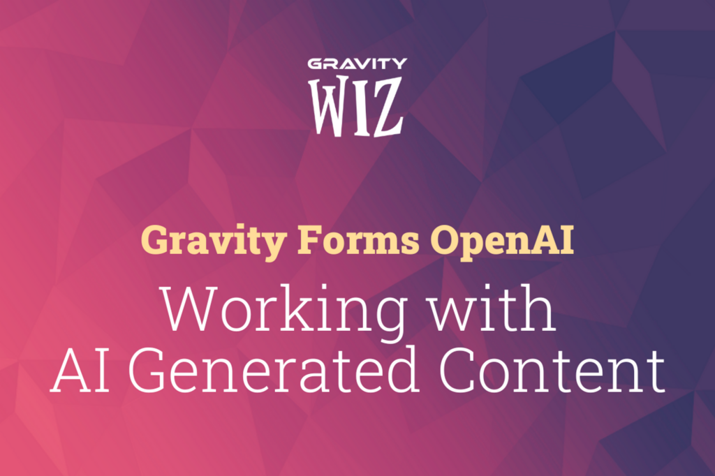 cover photo working with ai generated content gravity forms