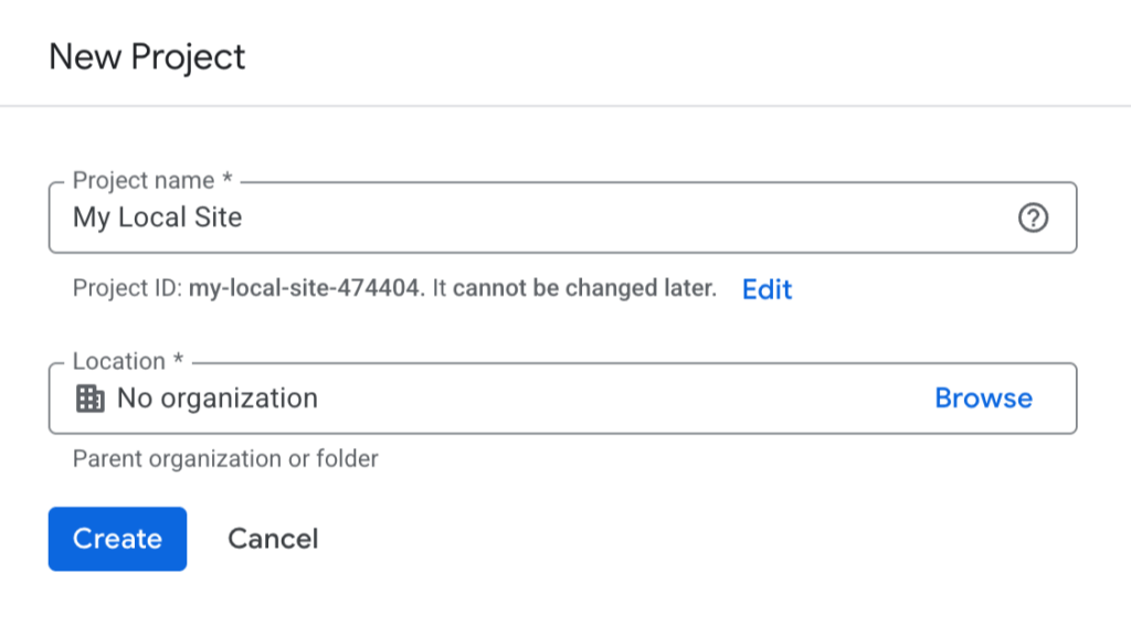 A new project is being created in the Google Cloud Platform Console page. 'My Local Site' is entered as the project name.
