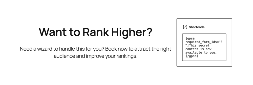 The WordPress page editor shows a text block next to a shortcode block. The shortcode block displays the [gpsa] shortcode used to gate the content.