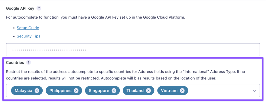 The Address Autocomplete settings page shows a Google API key input field and a country selection dropdown with South East Asian countries visible in the list.