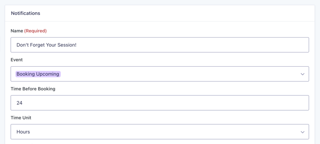 Gravity Forms notification settings with the name "Don't Forget Your Session!", Booking Upcoming event selected, and time set to 24 hours.