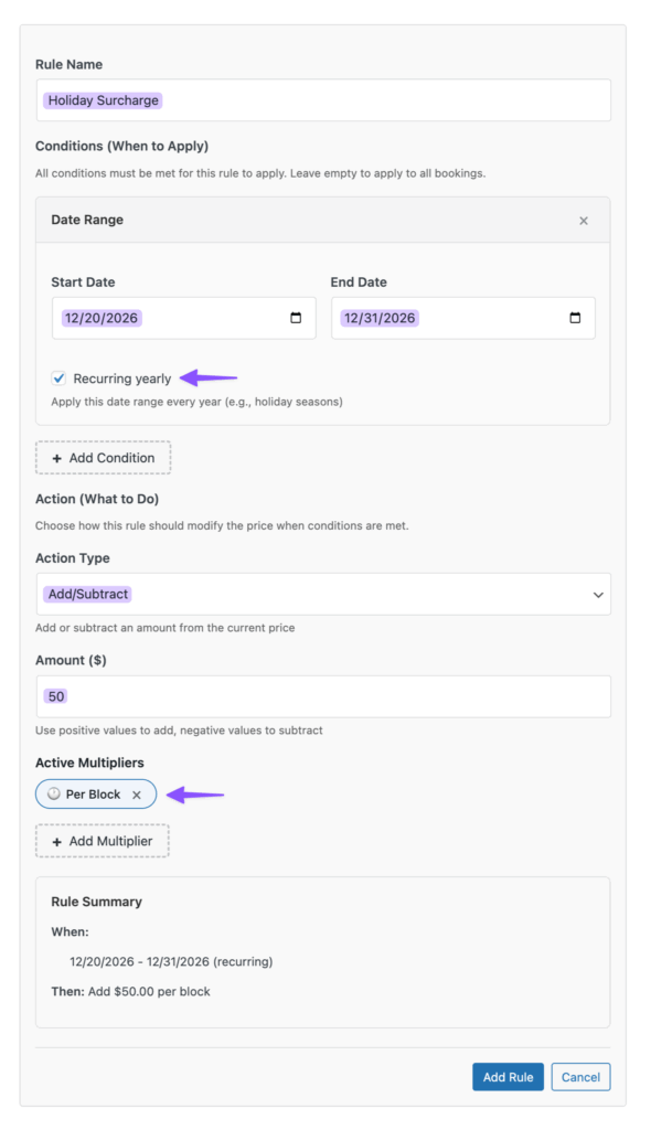 A new pricing rule named 'Holiday Surcharge' is set from December 20 to 31, recurring yearly, with an action that adds/subtracts $50 per block.