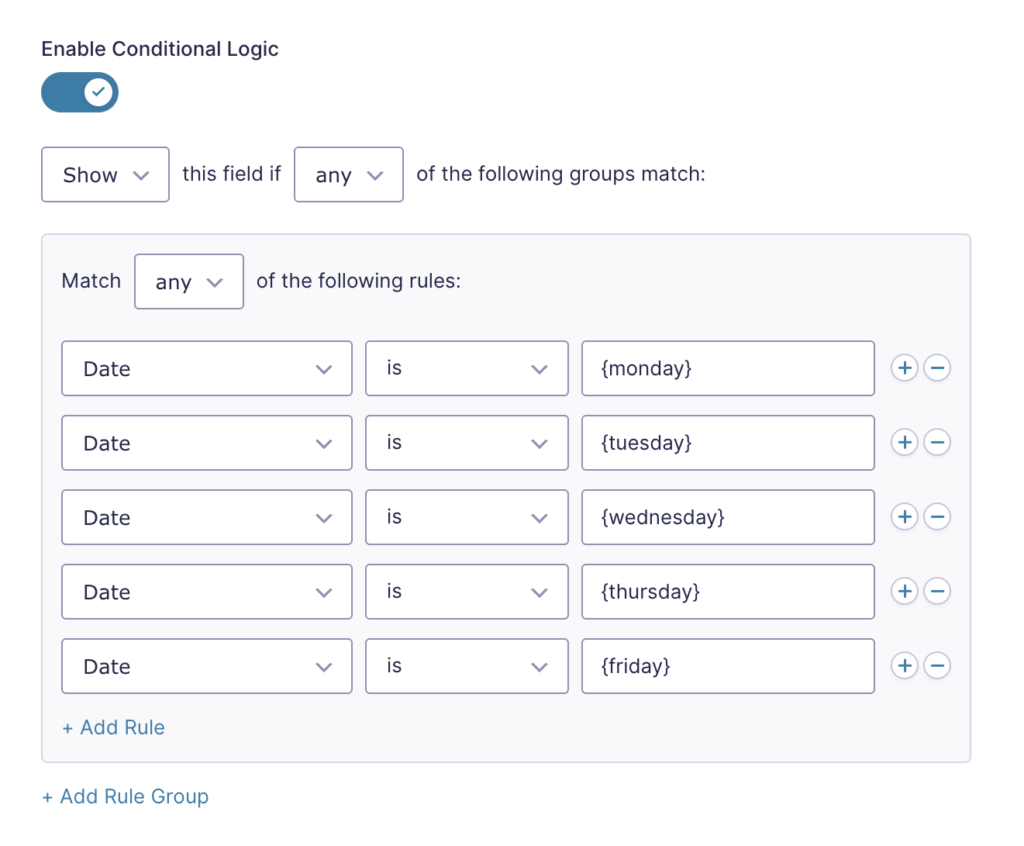 GP Advanced Conditional Logic settings for the Weekday Options field, showing five rules where Date is {monday} through {friday}, with Match set to 'any'.