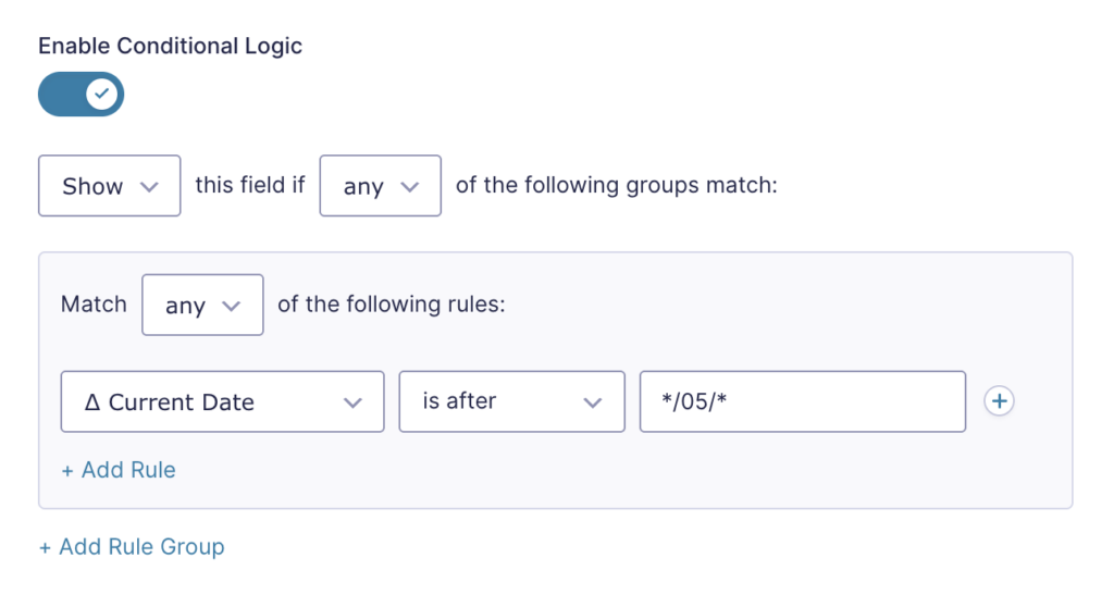 GP Advanced Conditional Logic settings showing a late fee field configured to display if Current Date is after */05/*.
