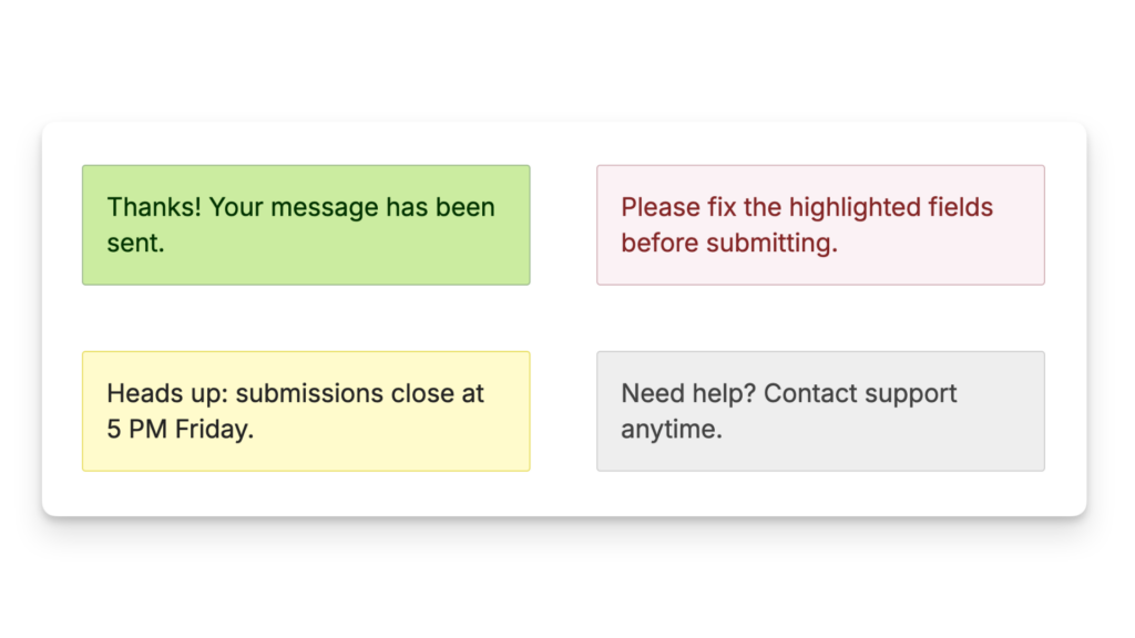 Four colored HTML callout boxes: a green success message, a red error message, a yellow reminder, and a gray support note.